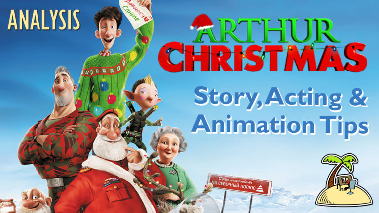 Arthur Christmas – Story, Animation & Acting Tips