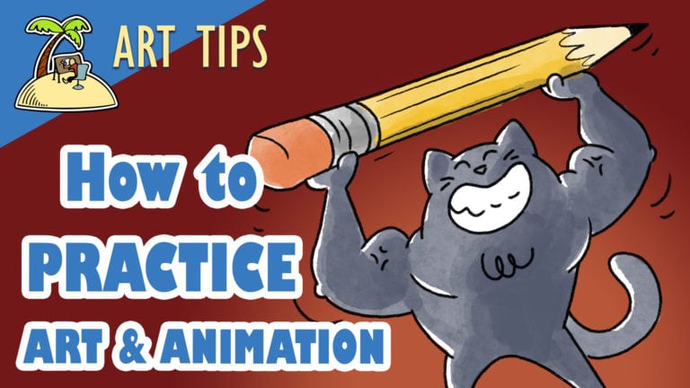 Practice Art and Animation